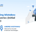 Outsourcing Mistakes: First Deliveries (Initial Milestones)