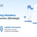 Outsourcing Mistakes: First Deliveries (Strategic Vision)
