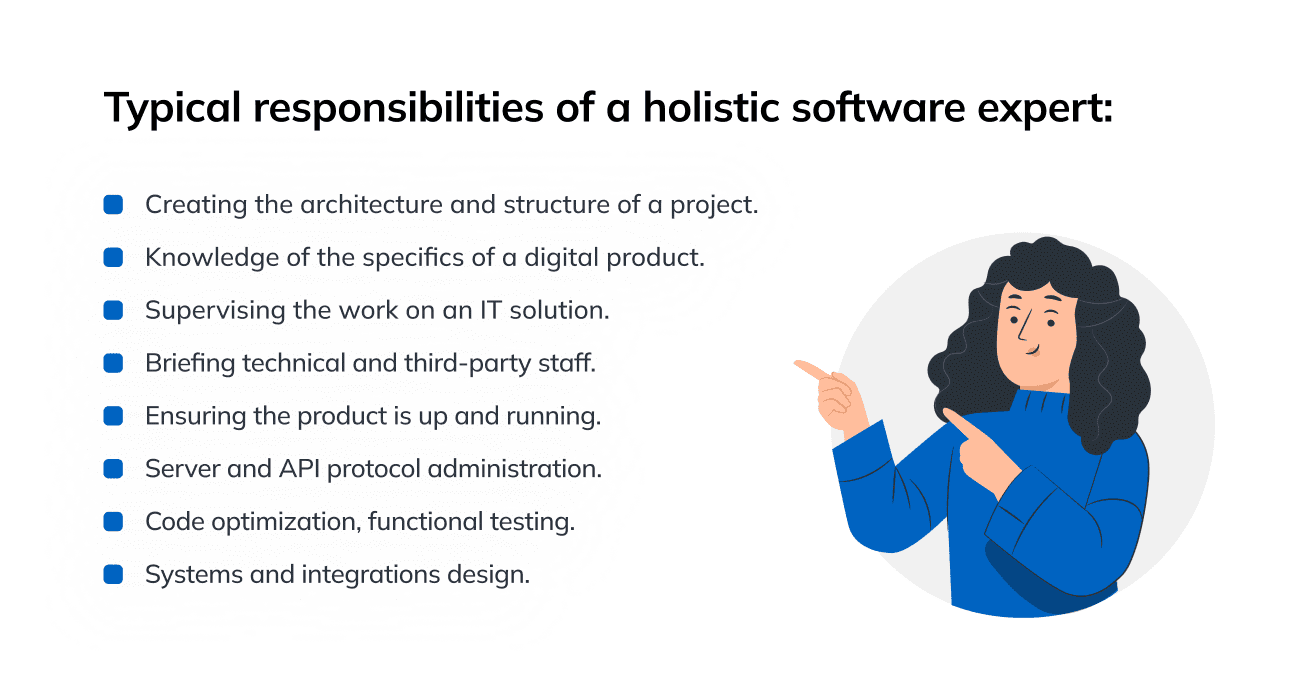 Typical responsibilities of a holistic software expert