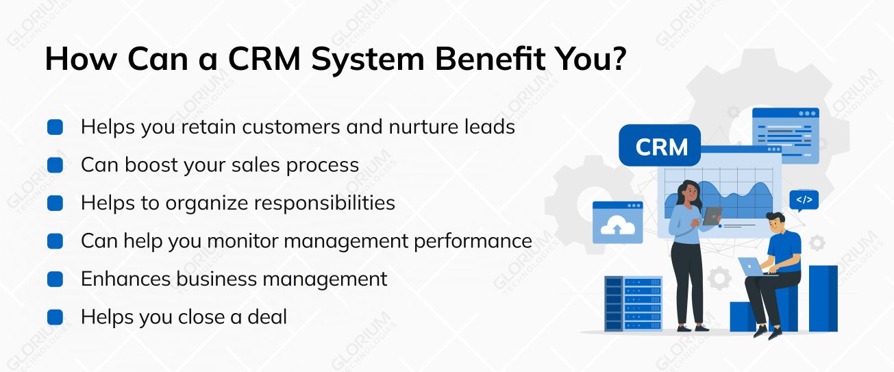How Can a CRM System Benefit You