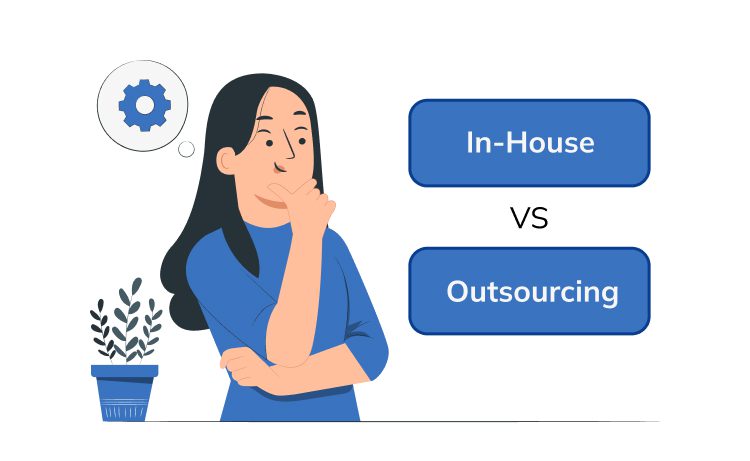 In House vs. Outsourcing