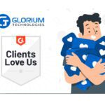 Glorium Technologies Celebrates Receiving "Clients Love Us" Badge From G2